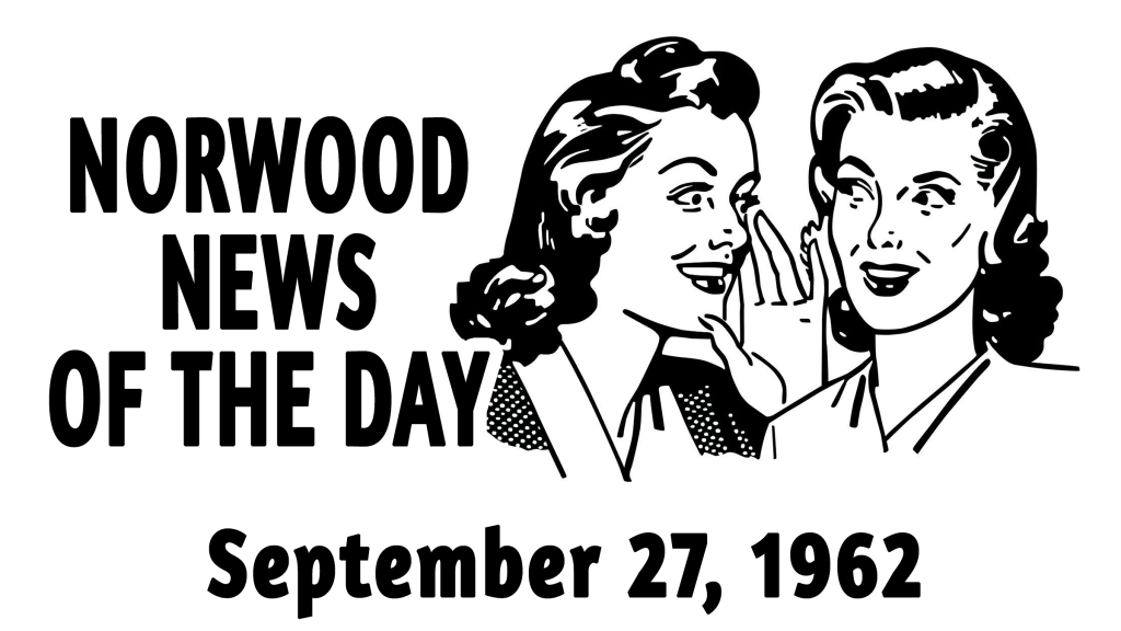 Graphic featuring two women in a vintage style discussing news, with the text 'NORWOOD NEWS OF THE DAY' and the date 'September 27, 1962' below.