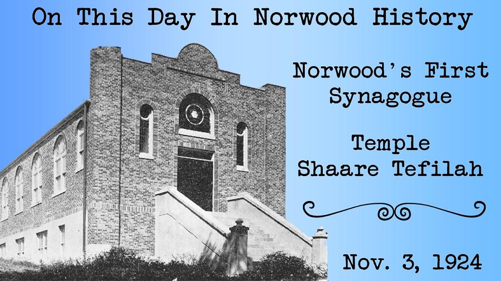 Cornerstone Laid For Norwood’s First Synagogue-This Day In Norwood History-November 3, 1924