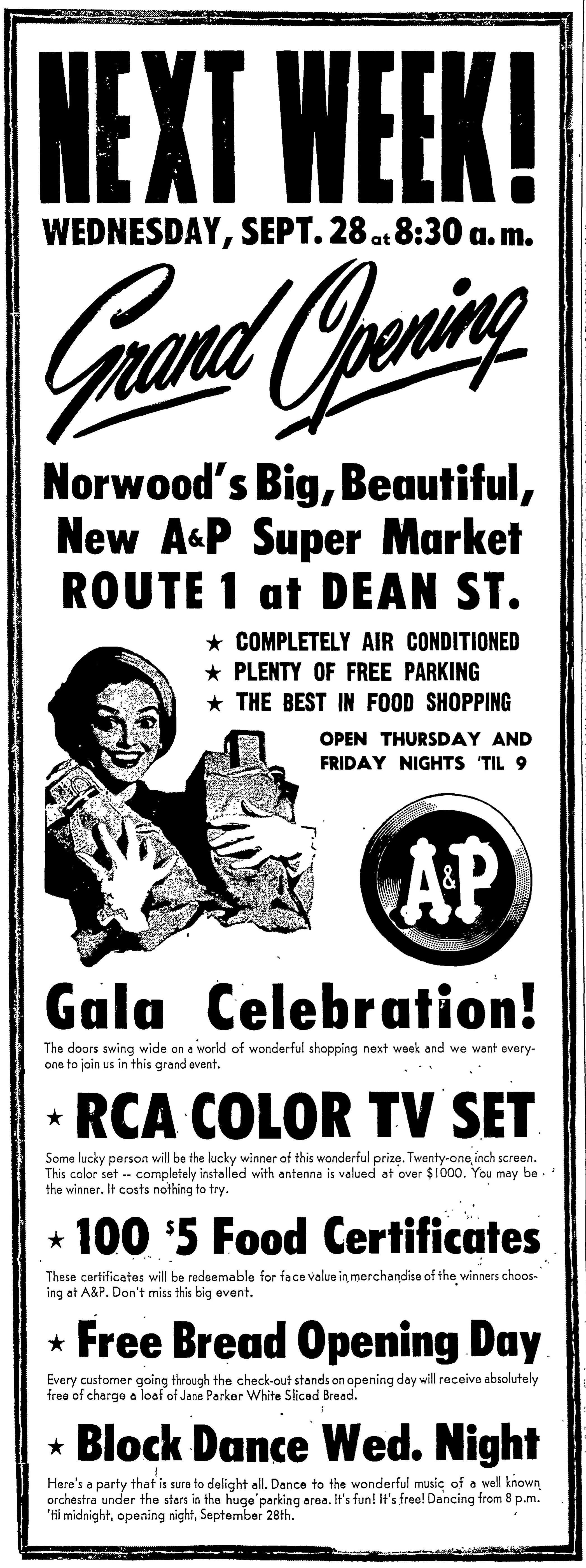 New A&P at Route 1 & Dean St. Opening Next WeekThis Day In Norwood