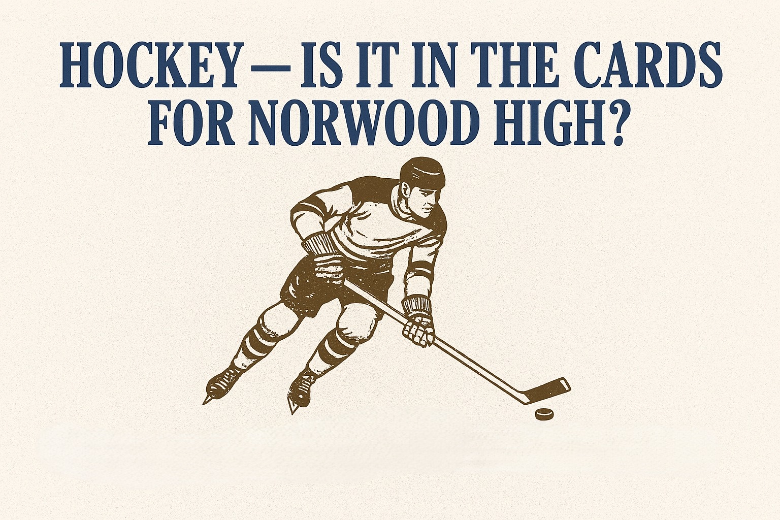 Hockey – Is It In The Cards For Norwood High?-This Day In Norwood History-December 15, 1939