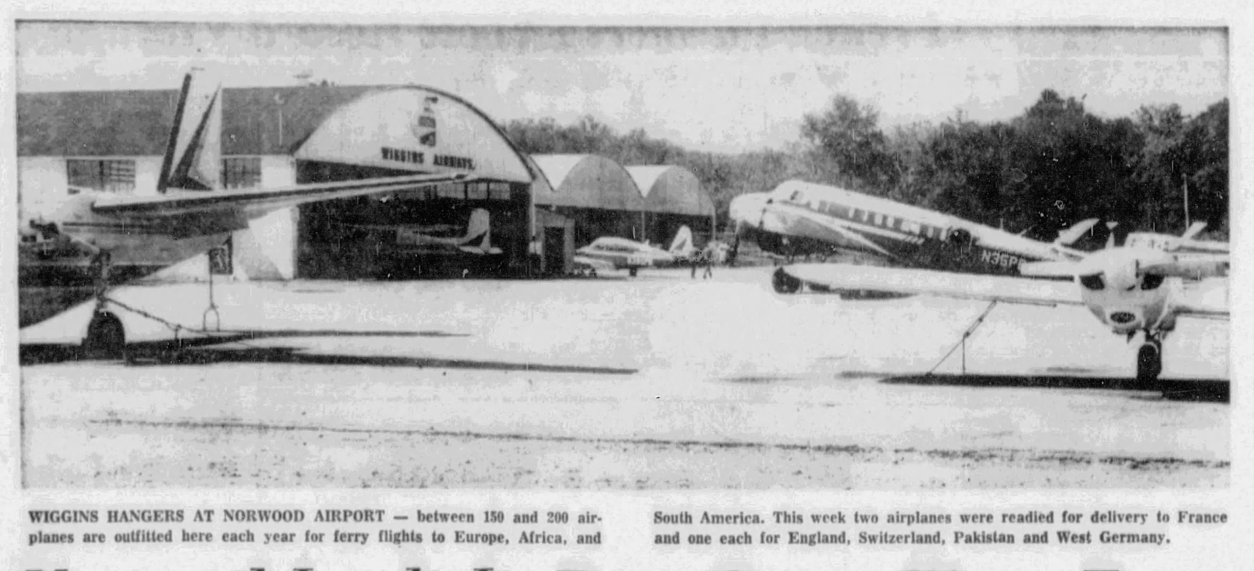 Norwood Airport Emerges as East Coast Leader in Transatlantic Aircraft Ferrying-September 17, 1964